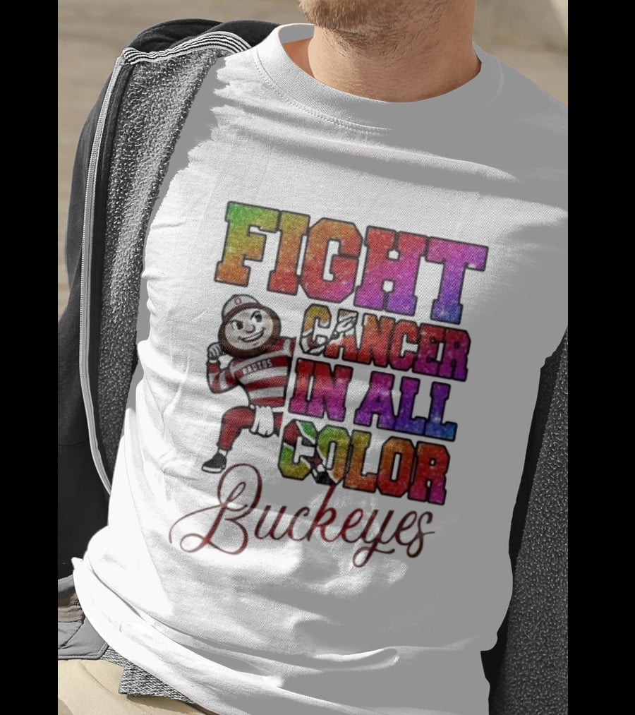Fight Cancer In All Color Buckeyes T-Shirt