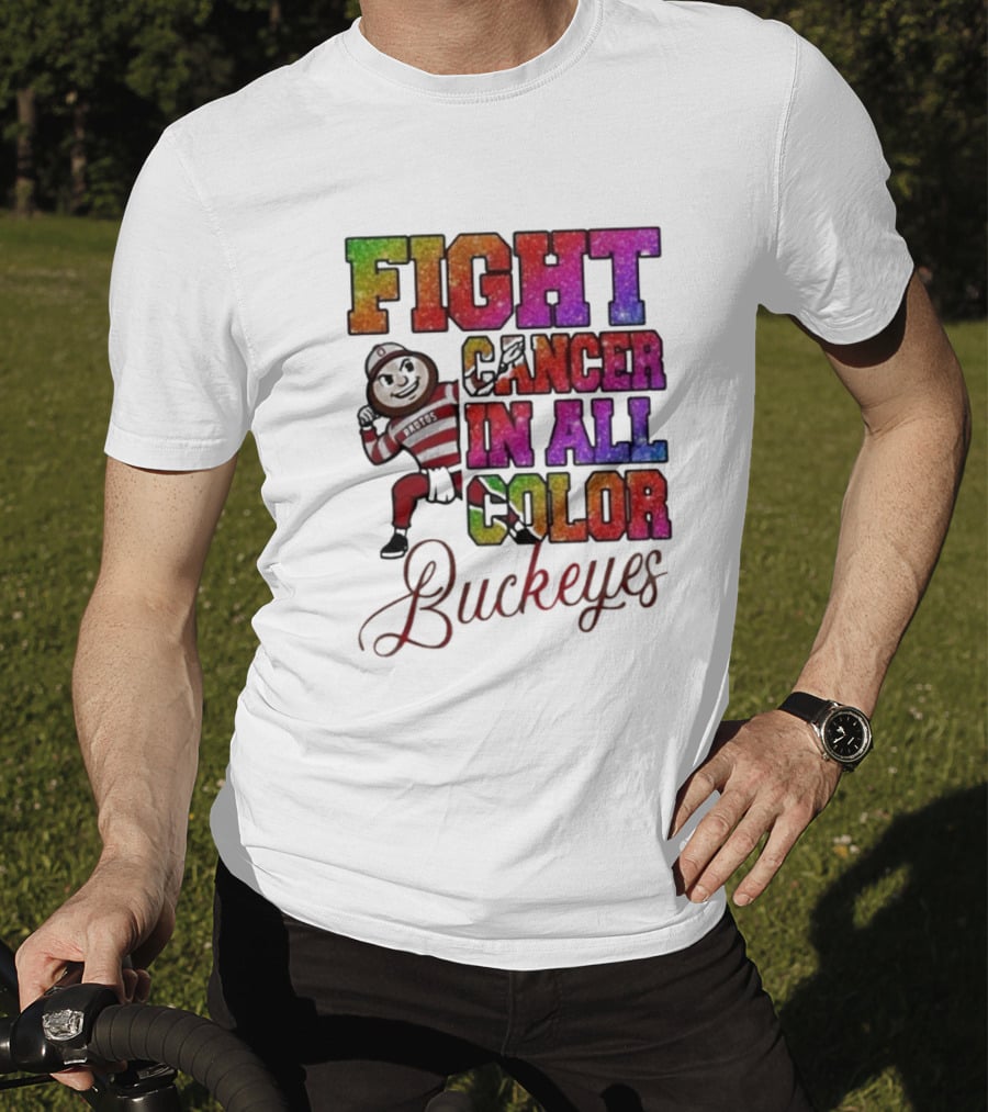Fight Cancer In All Color Buckeyes T-Shirt