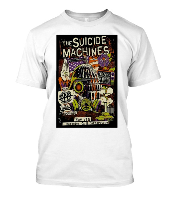 The Suicide Machines Against All Authority Catbite Omnigone Berkeley CA November 7th T-Shirt