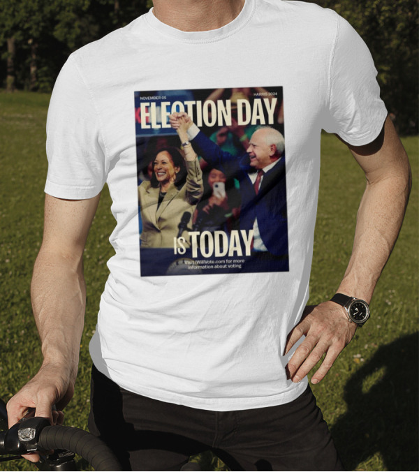 November 05 Harris 2024 Election Day Is Today Visit IWillVote.com For More Information About Voting T-Shirt