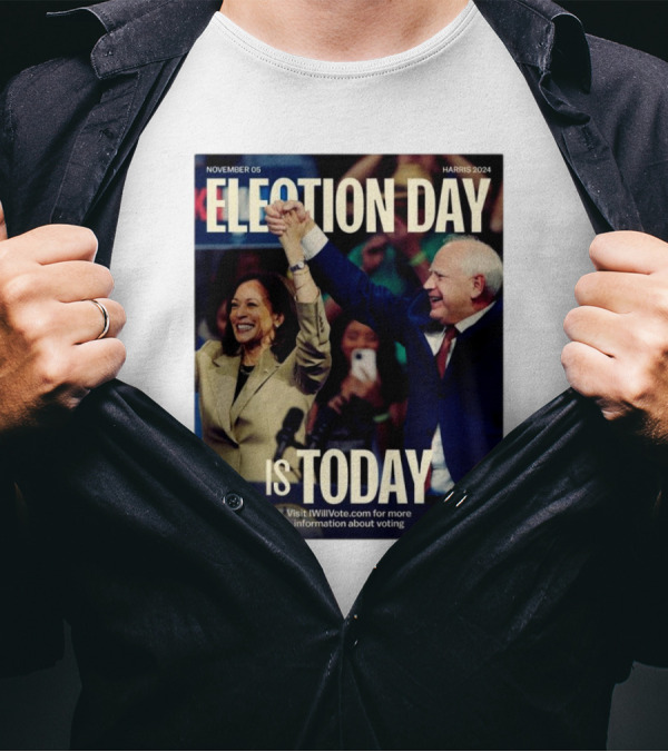 November 05 Harris 2024 Election Day Is Today Visit IWillVote.com For More Information About Voting T-Shirt