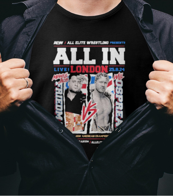 AEW All In London MJF Vs Will Ospreay Live 25.8.24 Wembley Stadium American Championship T-Shirt