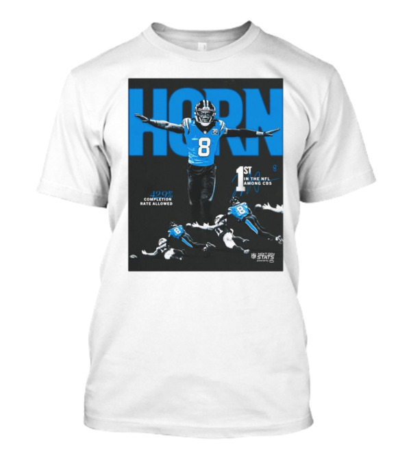 Carolina Panthers Jaycee Horn 1st In NFL Among CBs 42.0% Completion Rate Allowed T-Shirt