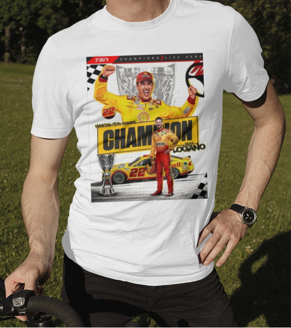 TSN Champions Live Here NASCAR Cup Series Champion Joey Logano T-Shirt
