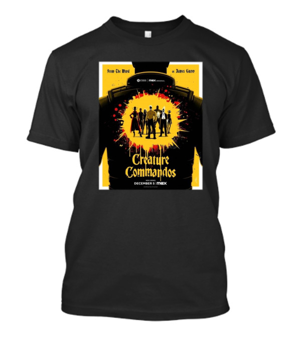 Creature Commandos From The Mind Of James Gunn Max Original Series December 5 T-Shirt