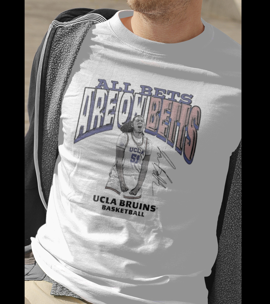 All Bets Are On Betts Lauren Betts UCLA Bruins Basketball Signature T-Shirt