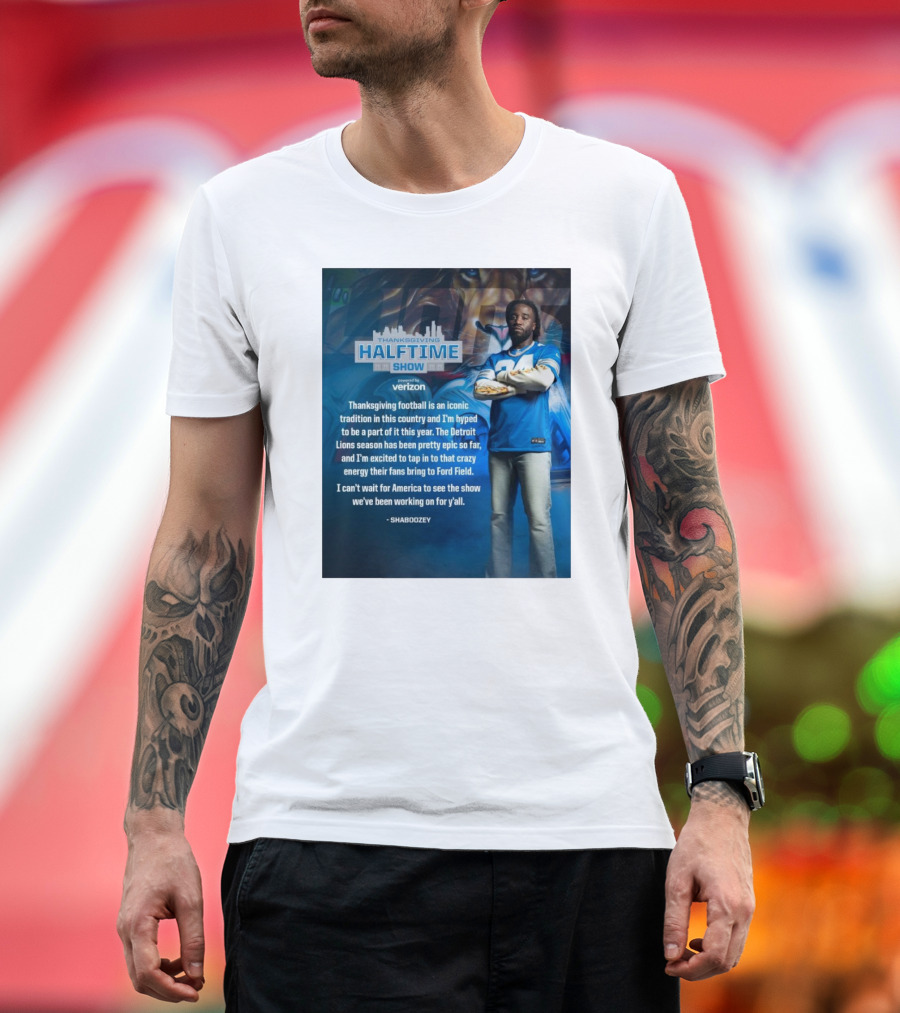 Thanksgiving Halftime Show Iconic Tradition Detroit Lions Epic Season Energy At Ford Field Shaboozey T-Shirt