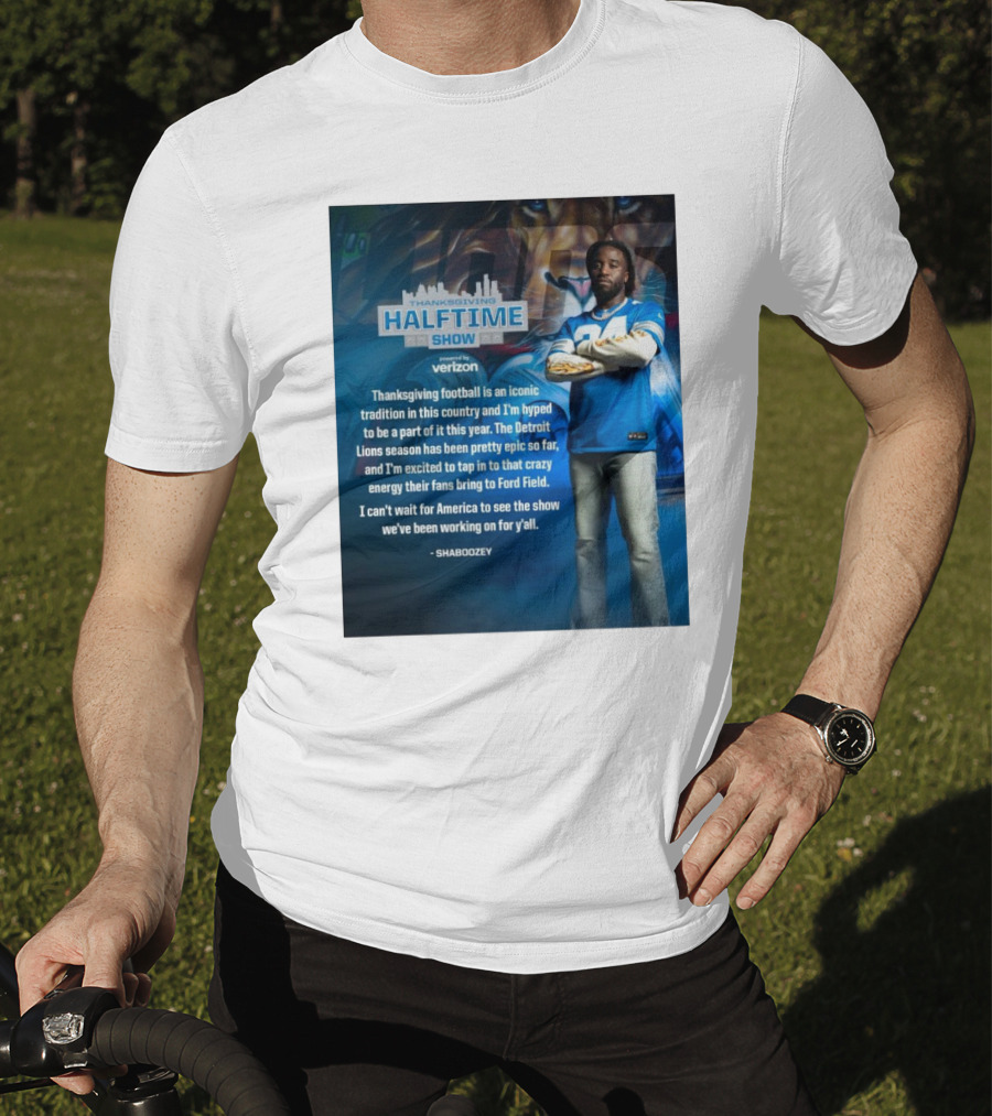 Thanksgiving Halftime Show Iconic Tradition Detroit Lions Epic Season Energy At Ford Field Shaboozey T-Shirt