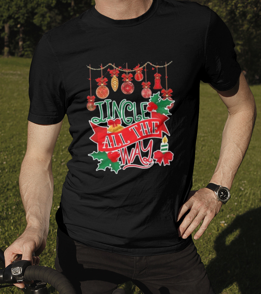 Jingle All The Way Christmas Decorations Candle Holly Ribbon Ornaments T-Shirt