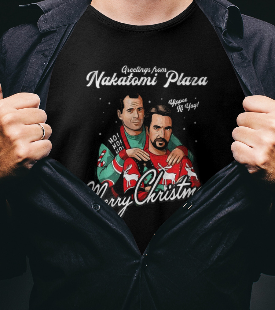 Greetings From Nakatomi Plaza Merry Christmas Yippee Ki Yay Ho Ho Ho T-Shirt