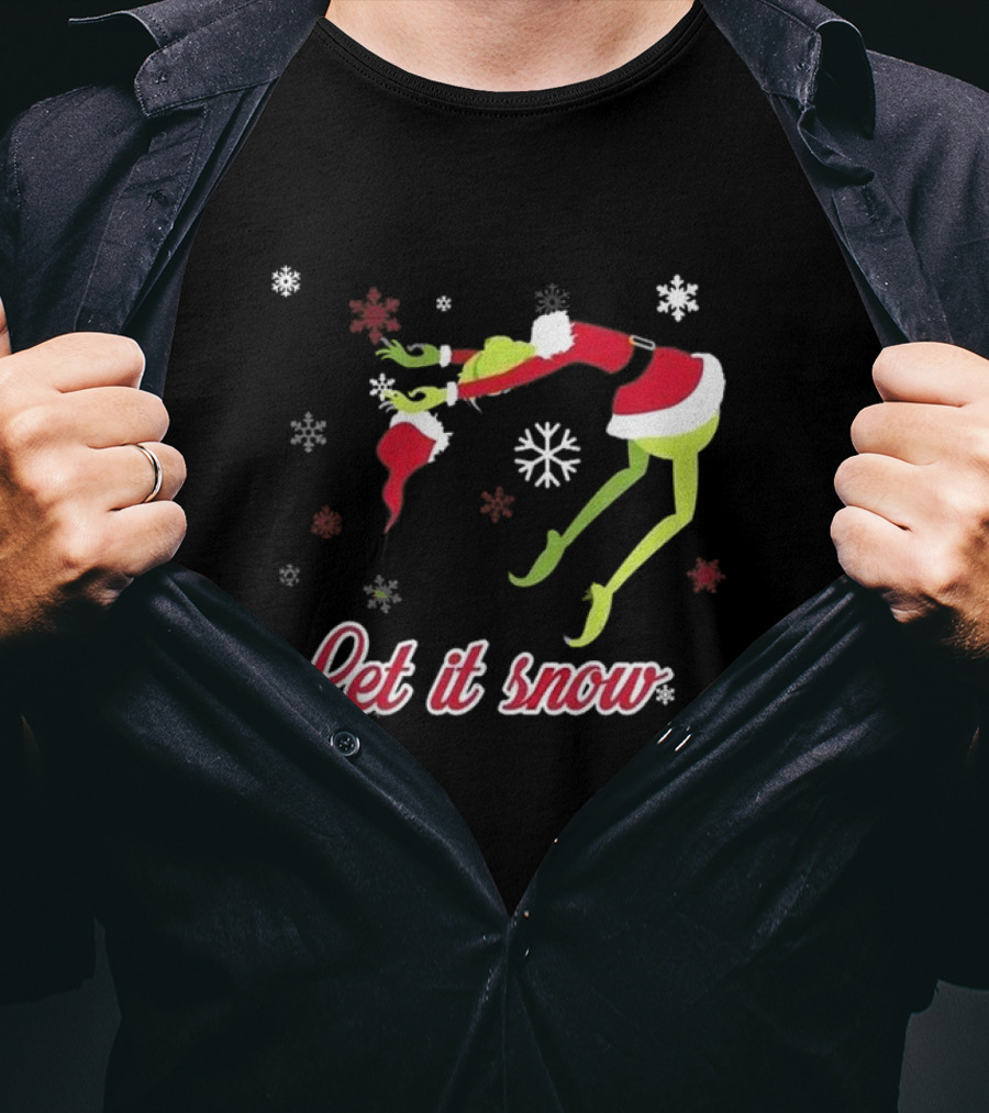 Let It Snow Grinch In Santa Costume With Snowflakes T-Shirt