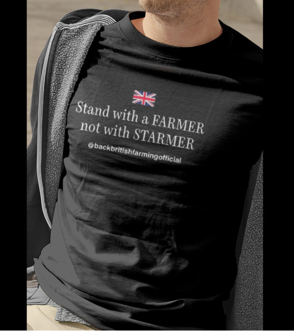 Union Jack Stand With A Farmer Not With Starmer @backbritishfarmingofficial T-Shirt