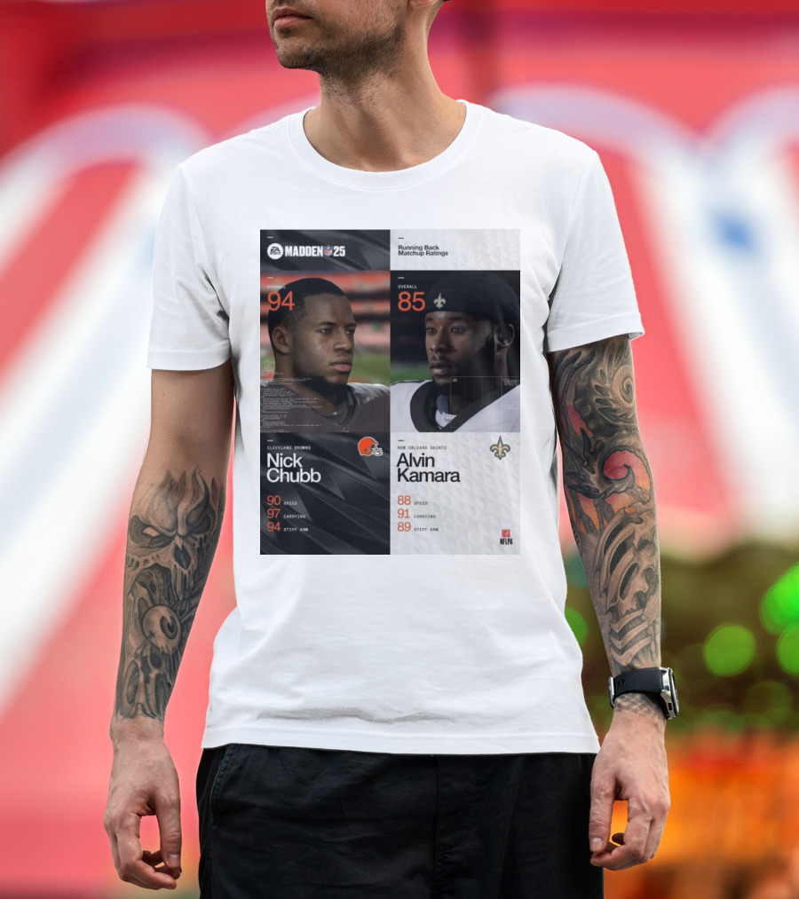 Madden NFL 25 Running Back Matchup Ratings Nick Chubb Cleveland Browns Vs Alvin Kamara New Orleans Saints T-Shirt