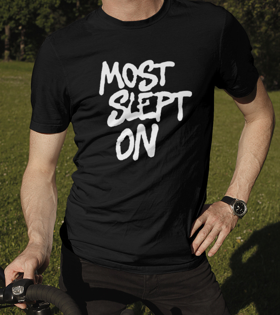 SZN Most Slept On T-Shirt