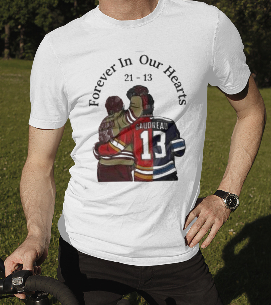 Forever In Our Hearts 21 - 13 Gaudreau T-Shirt