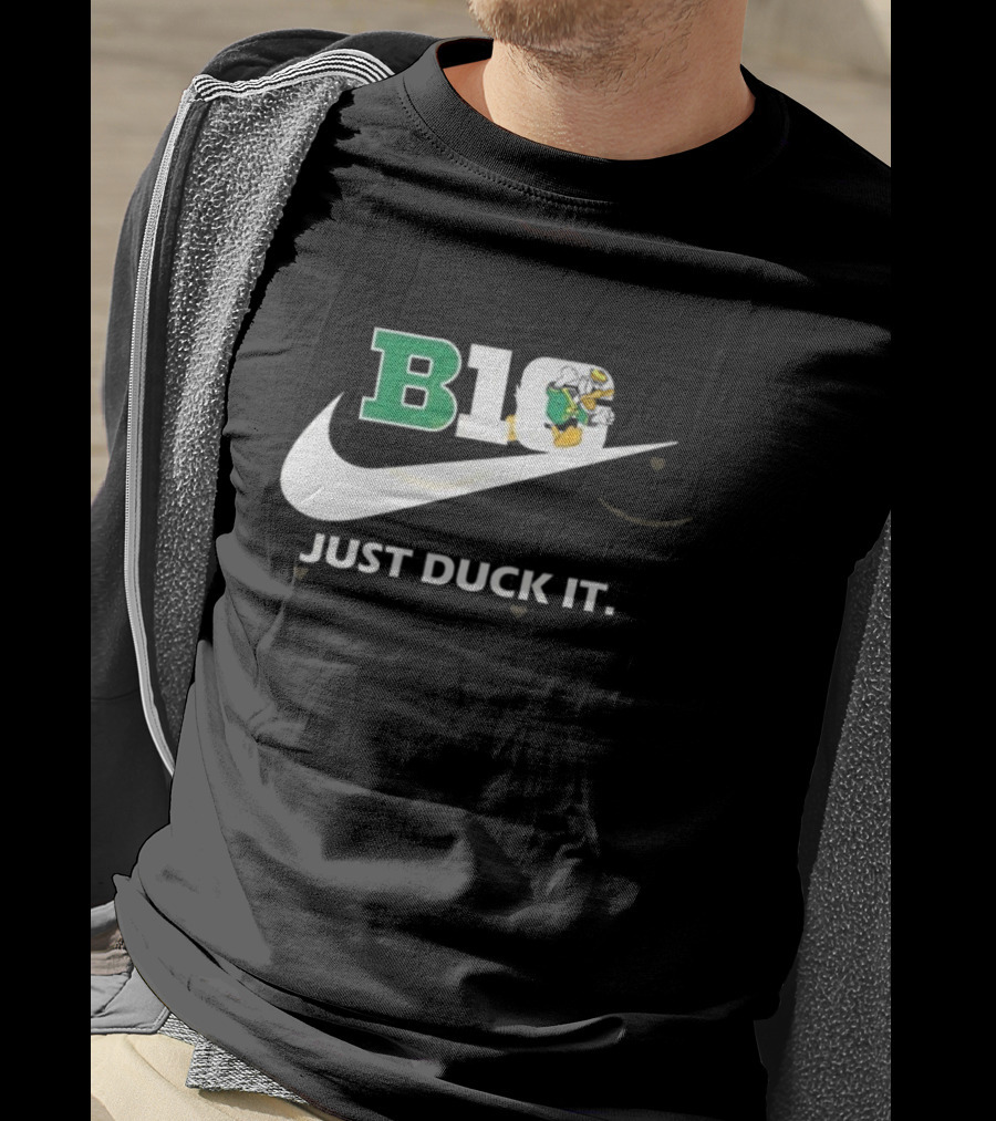 B1G Oregon Ducks Just Duck It T-Shirt