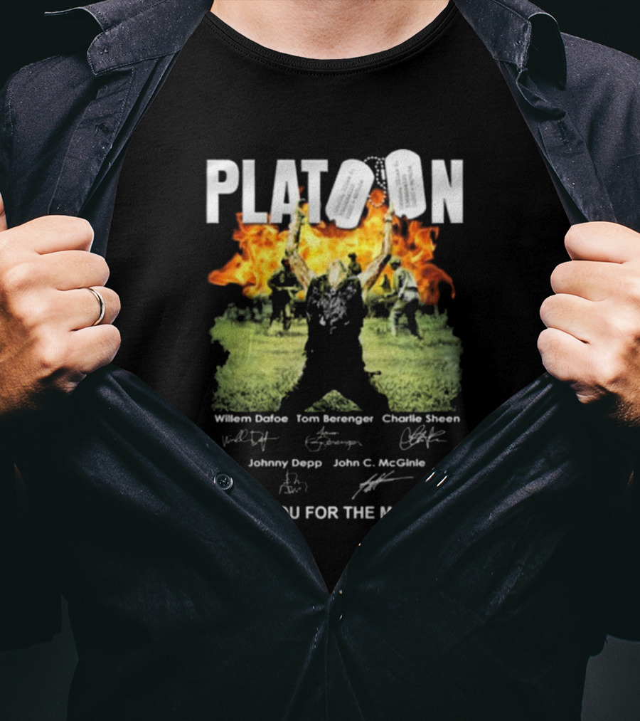 Platoon Thank You For The Memories Signatures Willem Dafoe Tom Berenger Charlie Sheen Johnny Depp John C. McGinley T-Shirt