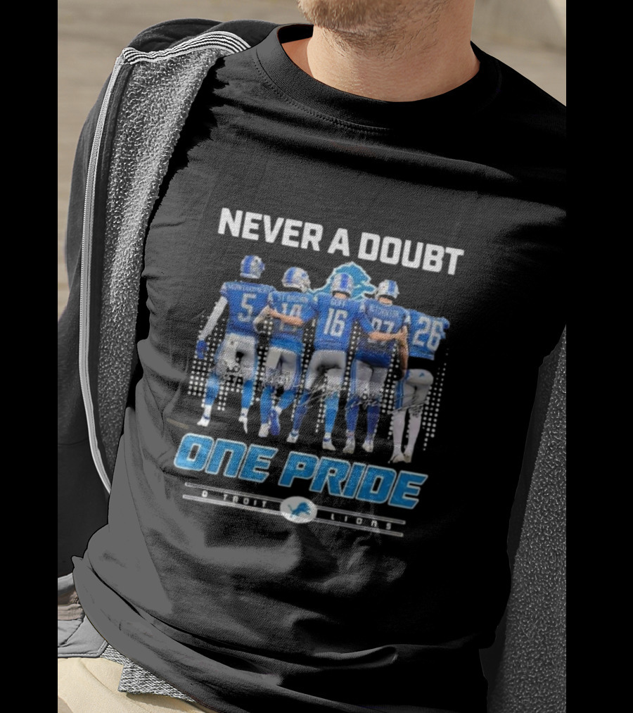 Never A Doubt One Pride Detroit Lions Montgomery St. Brown Goff Hutchinson T-Shirt