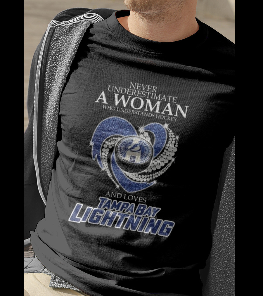 Never Underestimate A Woman Who Understands Hockey And Loves Tampa Bay Lightning Heart T-Shirt