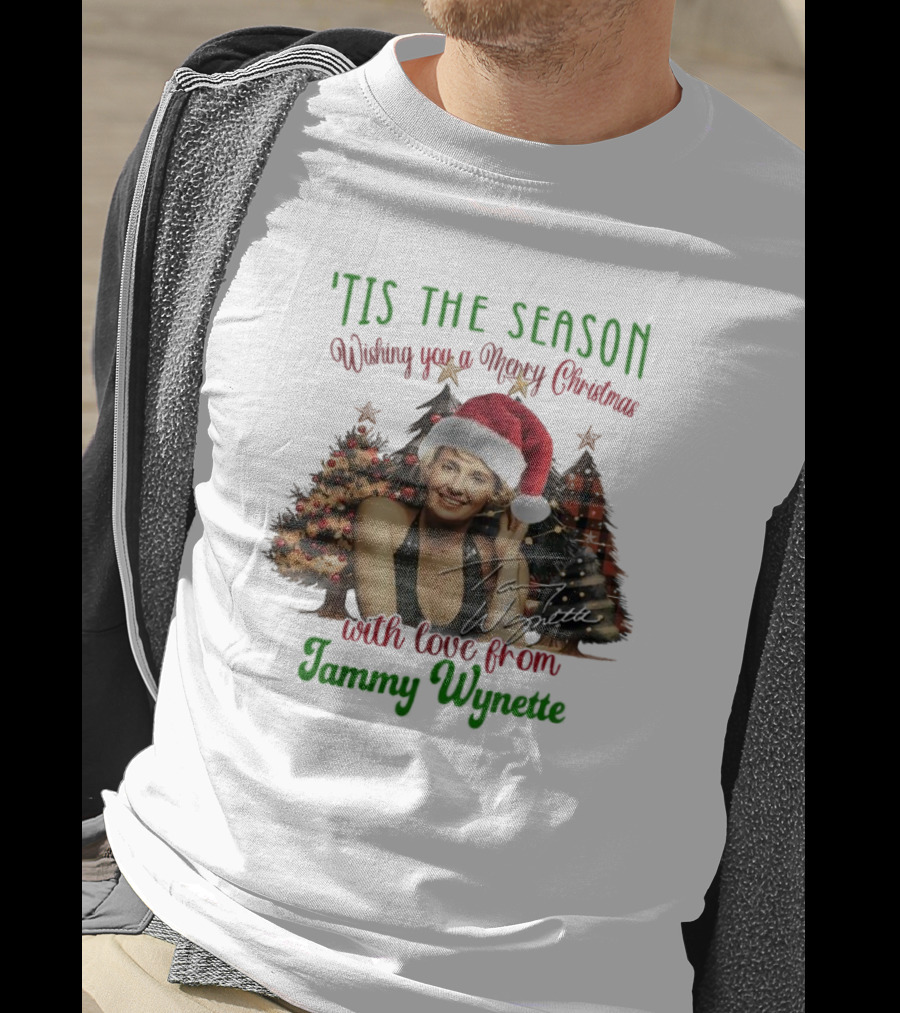 'Tis The Season Wishing You A Merry Christmas With Love From Tammy Wynette T-Shirt