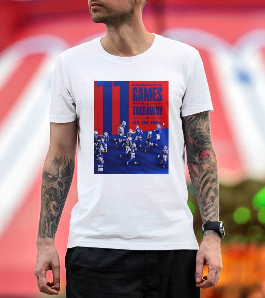 Buffalo Bills 11 Consecutive Games With A Takeaway #1 In NFL T-Shirt