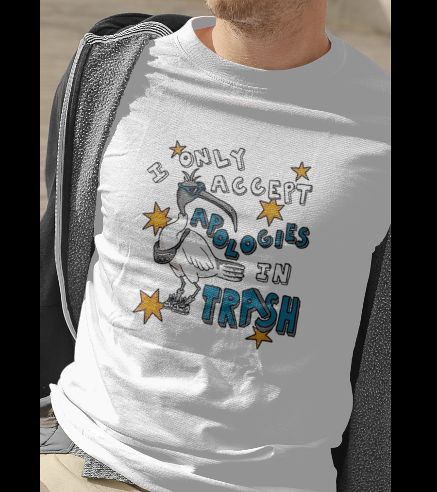 I Only Accept Apologies In Trash Ibis Sunglasses Stars T-Shirt