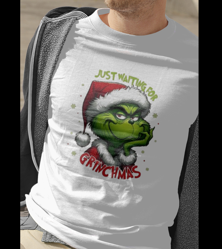 Just Waiting For Grinchmas Merry Christmas T-Shirt