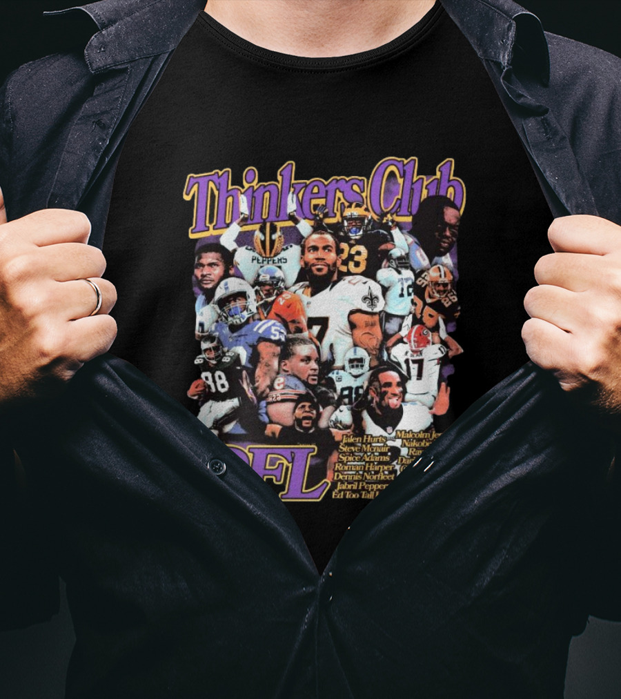 Thinkers Club NFL Jalen Hurts Steve McNair Spice Adams Roman Harper Dennis Norfleet Ray Lewis Julius Peppers Ed Too Tall Jones Melvin Ingram T-Shirt