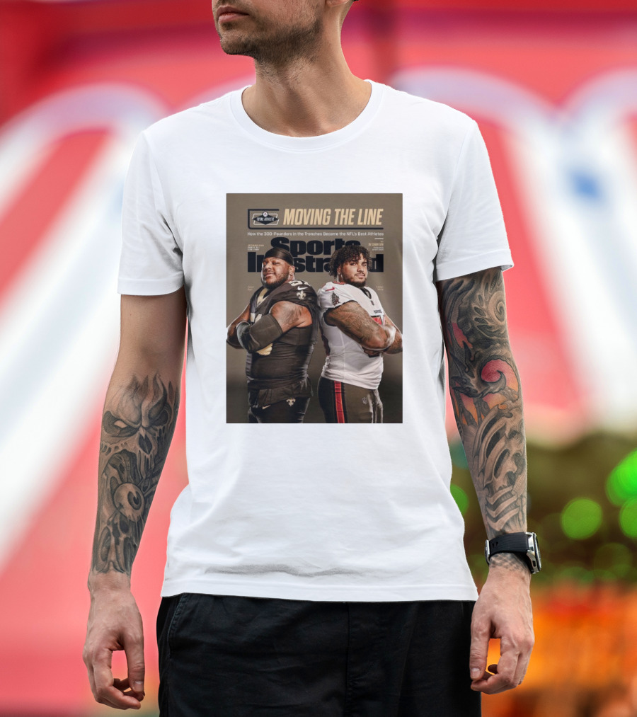 Cesar Ruiz Tristan Wirfs Sports Illustrated Moving the Line NFL's Best Athletes 300-Pounders in the Trenches T-Shirt