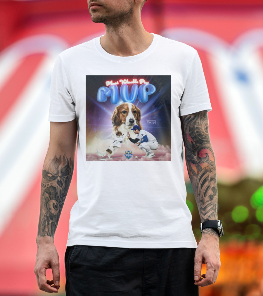 Decoy Most Valuable Pup MVP with Baseball Player and Dog - World Champions T-Shirt