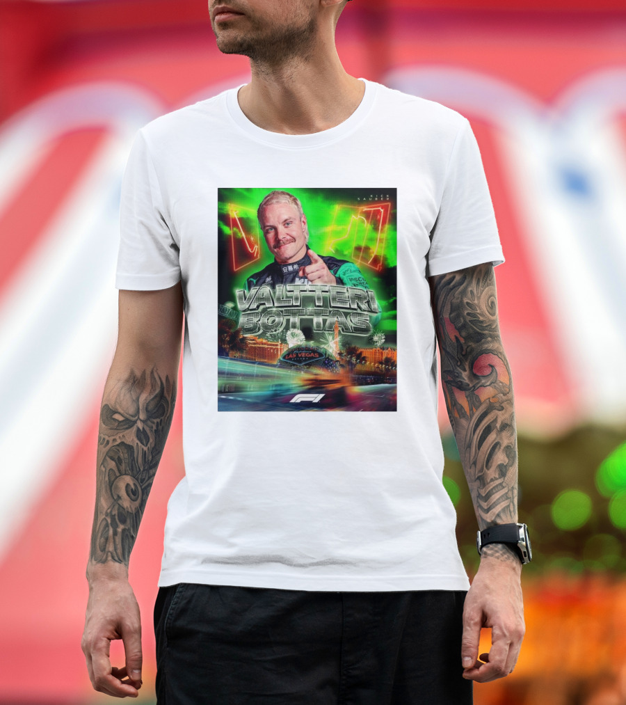 Valtteri Bottas F1 Kick Sauber Welcome to Fabulous Las Vegas Nevada T-Shirt