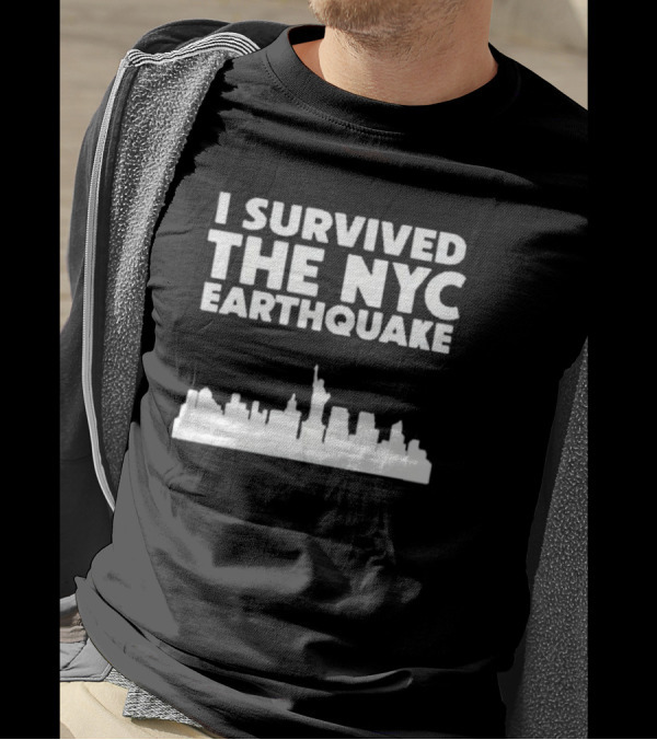 Thevulgarchef I Survived The NYC Earthquake 2024 Statue Of Liberty Skyline T-Shirt