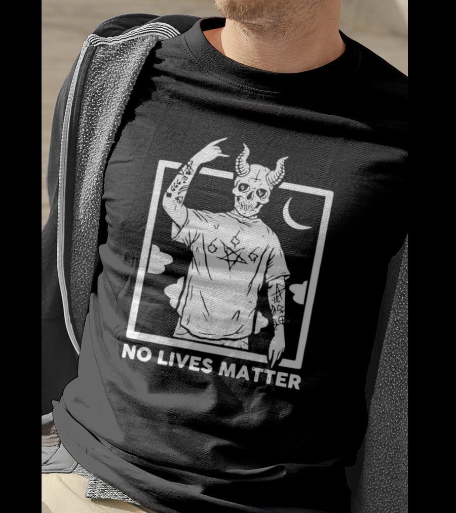 No Lives Matter 666 Horned Skull Tattooed Demon With Crescent Moon T-Shirt