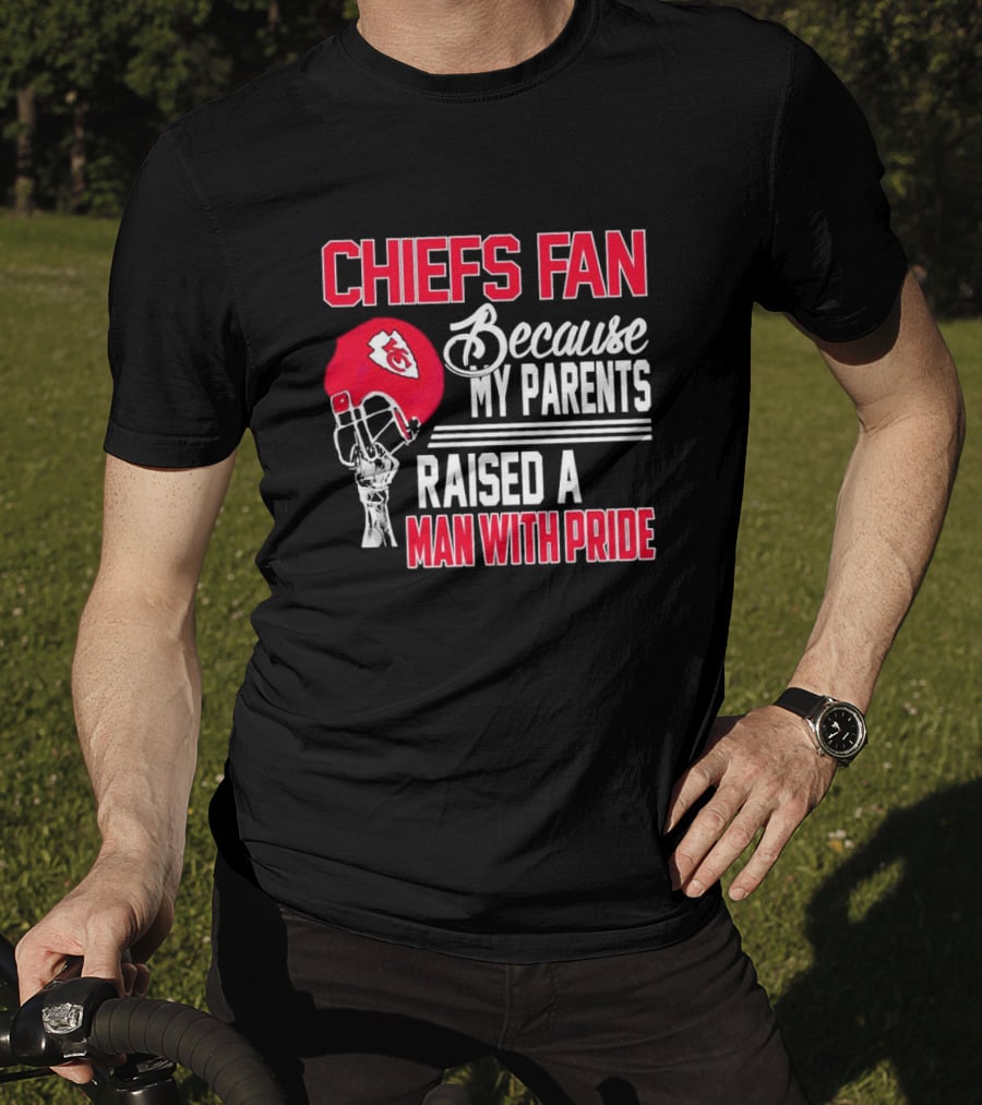 Chiefs Fan Because My Parents Raised A Man With Pride Kansas City Chiefs Helmet T-Shirt