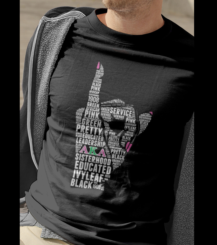 AKA 1908 Leadership Service Pink Green Educated Sisterhood Ivy Leaf Black T-Shirt