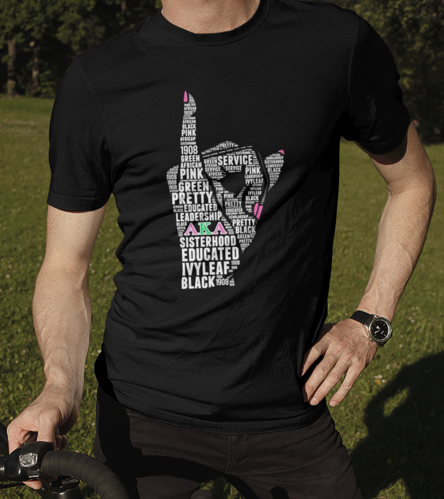 AKA 1908 Leadership Service Pink Green Educated Sisterhood Ivy Leaf Black T-Shirt