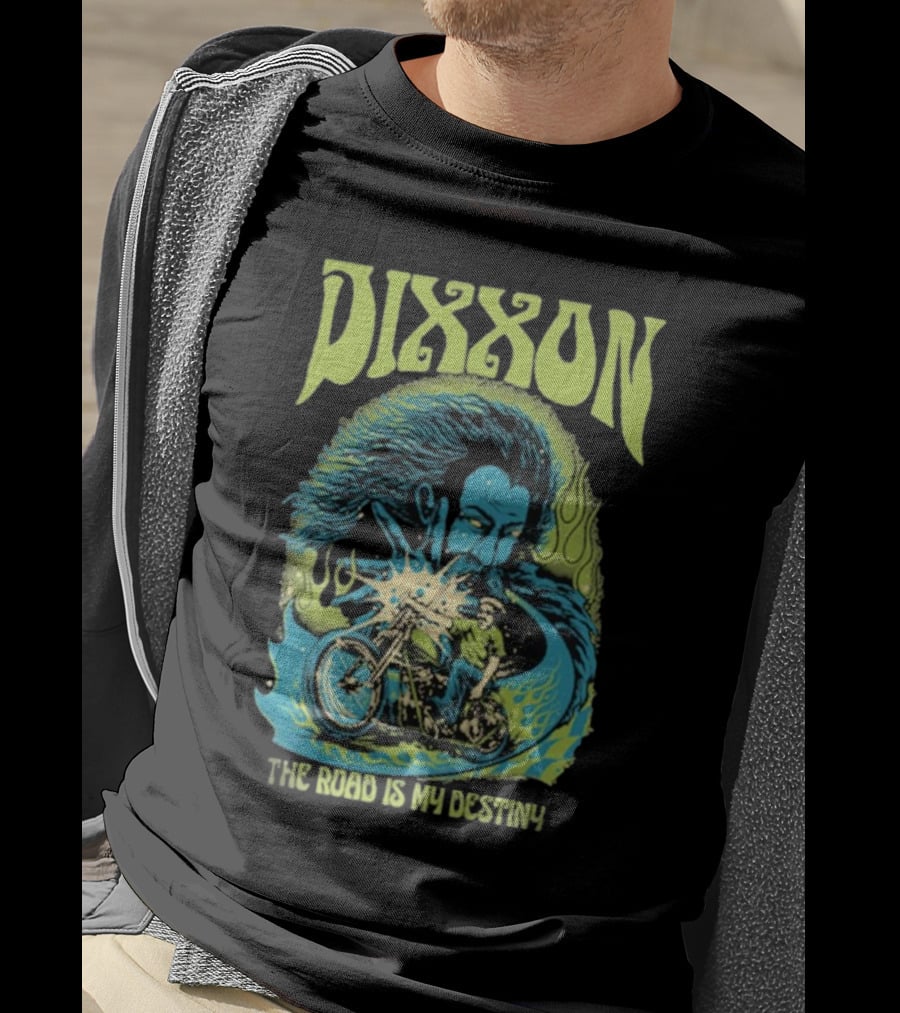 DIXXON The Road Is My Destiny Motorcycle Rider And Wind Spirit T-Shirt