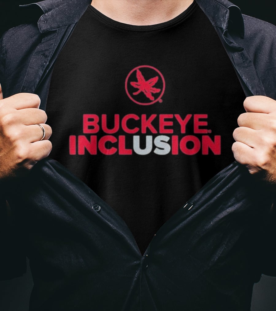 Buckeye Inclusion Ohio State Unity Initiative T-Shirt