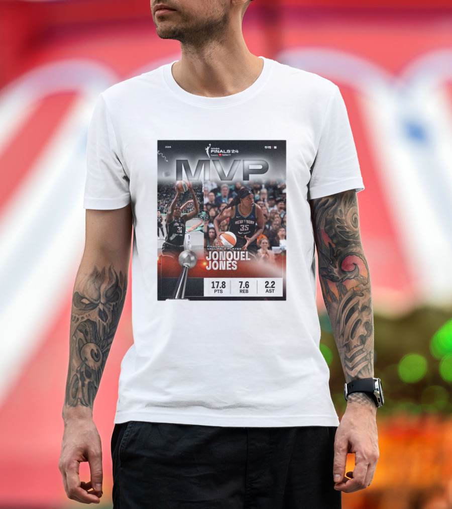 WNBA Finals ’24 MVP Jonquel Jones New York Liberty Basketball Most Valuable Player 17.8 PTS 7.6 REB 2.2 AST T-Shirt