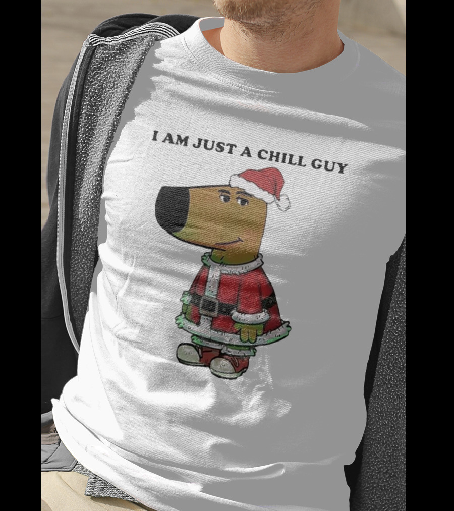 I Am Just A Chill Guy Santa Hat Christmas Meme T-Shirt