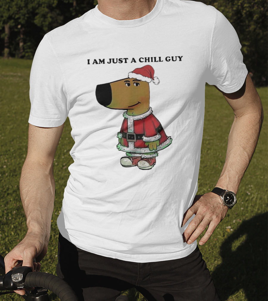I Am Just A Chill Guy Santa Hat Christmas Meme T-Shirt
