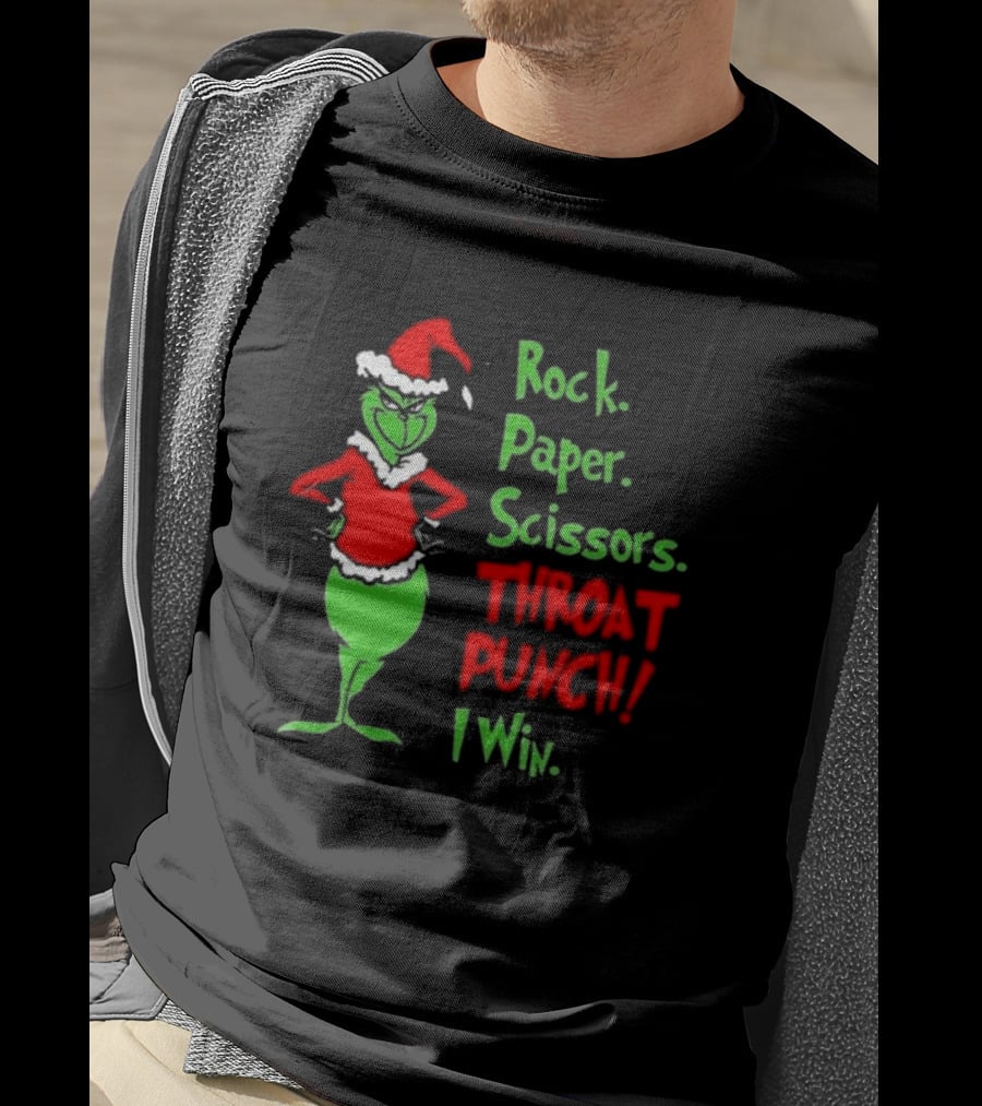Grinch Rock Paper Scissors Throat Punch I Win Merry Christmas T-Shirt