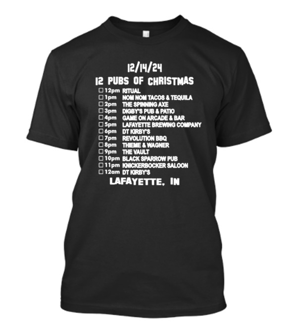 12 Pubs Of Christmas Lafayette IN December 14 2024 Event Guide T-Shirt