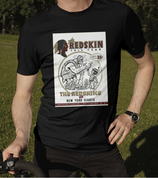 The Redskin 16th Year Vs New York Giants At Griffith Stadium Washington DC 35 Cents Program Cover T-Shirt