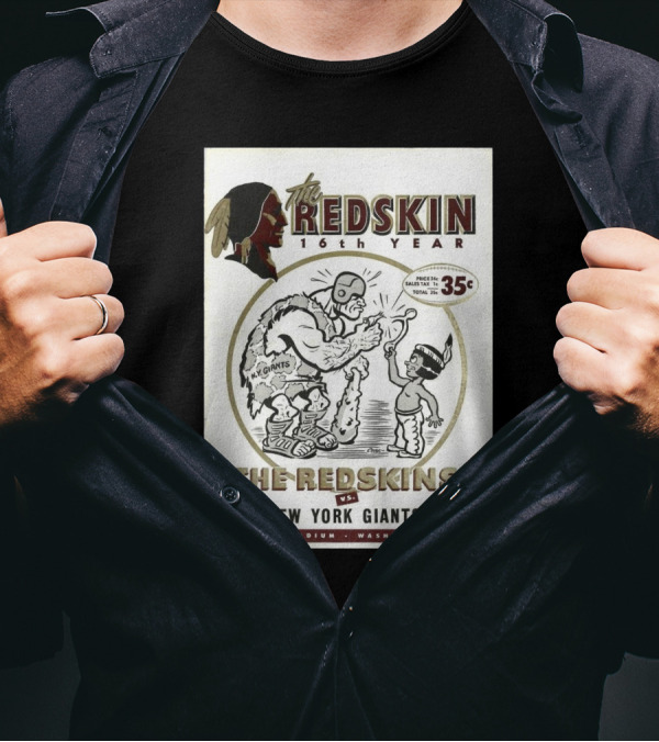 The Redskin 16th Year Vs New York Giants At Griffith Stadium Washington DC 35 Cents Program Cover T-Shirt