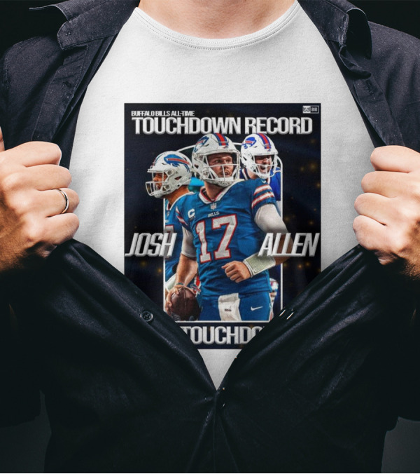 Buffalo Bills All-Time Touchdown Record Josh Allen 245 Touchdowns T-Shirt