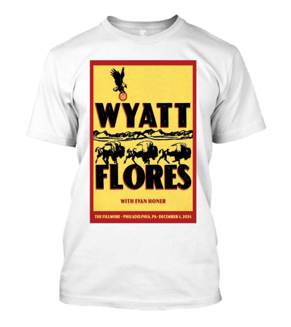 Wyatt Flores With Evan Honer At The Fillmore Philadelphia PA December 4 2024 Buffalo And Eagle T-Shirt