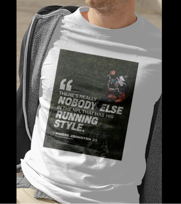 Atlanta Falcons Bijan Robinson Unique Running Style Moose Johnston Quote NFL T-Shirt