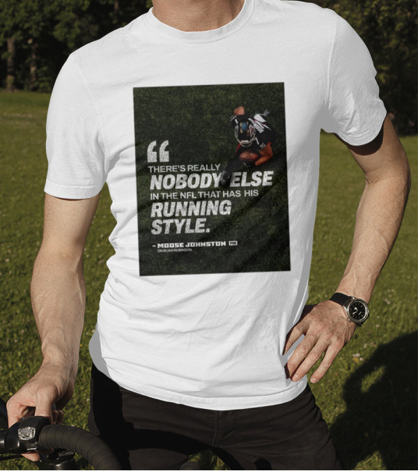 Atlanta Falcons Bijan Robinson Unique Running Style Moose Johnston Quote NFL T-Shirt
