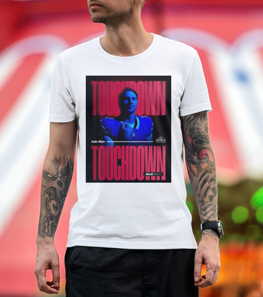 Josh Allen Touchdown Buffalo Bills Seneca Resorts And Casinos Football T-Shirt